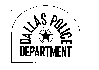 DALLAS POLICE DEPARTMENT