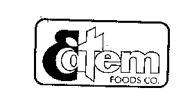 EATEM FOODS CO.