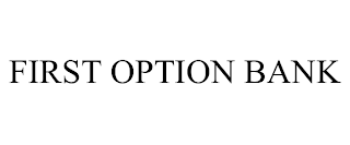 FIRST OPTION BANK