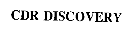 CDR DISCOVERY