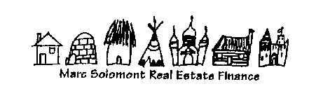 MARC SOLOMONT REAL ESTATE FINANCE