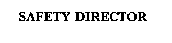 SAFETY DIRECTOR