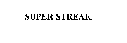 SUPER STREAK