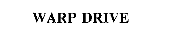 WARP DRIVE