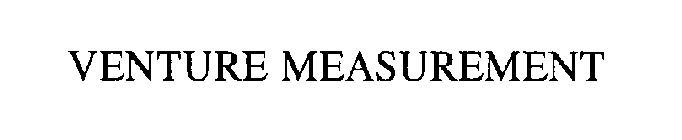 VENTURE MEASUREMENT