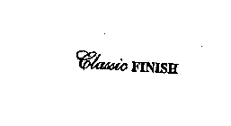 CLASSIC FINISH