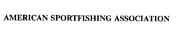 AMERICAN SPORTFISHING ASSOCIATION