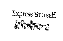 EXPRESS YOURSELF KINKO'S