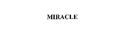 MIRACLE