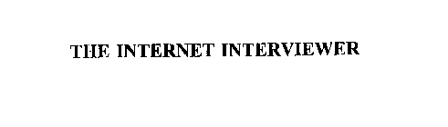 THE INTERNET INTERVIEWER