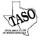 TASO TEXAS ASSOCIATION OF SPORTS OFFICIALS