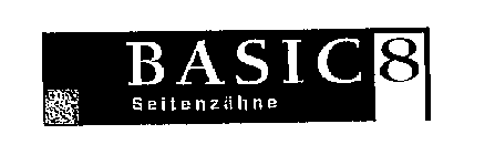 BASIC 8 SEITENZAHNE