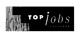 TOP JOBS