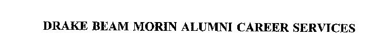 DRAKE BEAM MORIN ALUMNI CAREER SERVICES