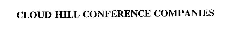 CLOUD HILL CONFERENCE COMPANIES