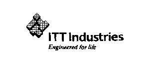 ITT INDUSTRIES ENGINEERED FOR LIFE