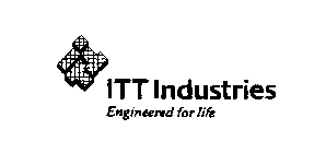 ENGINEERED FOR LIFE ITT INDUSTRIES