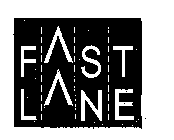 FAST LANE