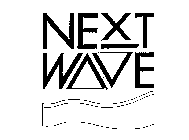 NEXT WAVE