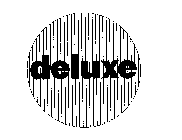 DELUXE