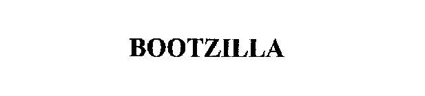 BOOTZILLA