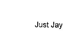 JUST JAY