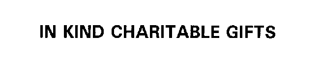 IN KIND CHARITABLE GIFTS