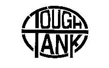 TOUGH TANK