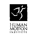 HUMAN MOTION INSTITUTE