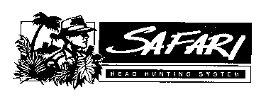 SAFARI HEAD HUNTING SYSTEM