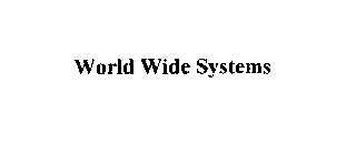 WORLD WIDE SYSTEMS
