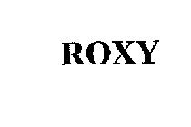 ROXY