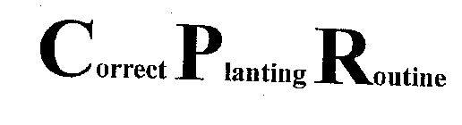 CORRECT PLANTING ROUTINE