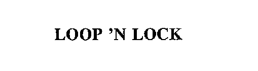 LOOP 'N LOCK