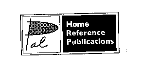 PAL HOME REFERENCE PUBLICATIONS