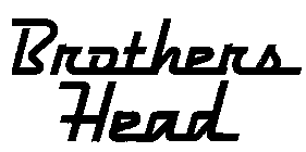BROTHERS HEAD