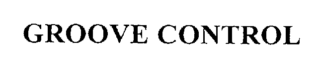 GROOVE CONTROL