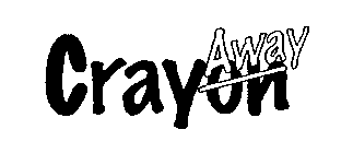 CRAYONAWAY