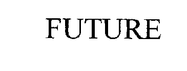 FUTURE