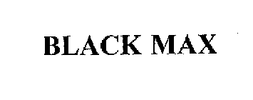 BLACK MAX