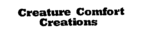 CREATURE COMFORT CREATIONS