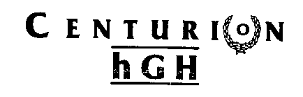 CENTURION HGH