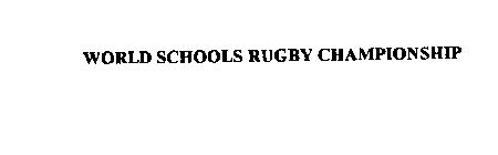 WORLD SCHOOLS RUGBY CHAMPIONSHIP