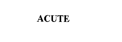 ACUTE