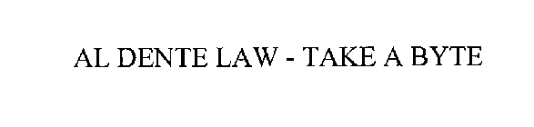 AL DENTE LAW - TAKE A BYTE