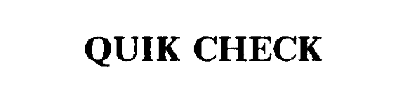 QUIK CHECK