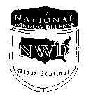 NATIONAL WINDOW DEFENSE NWD GLASS SENTINAL