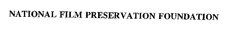 NATIONAL FILM PRESERVATION FOUNDATION