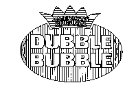 AMERICA'S ORIGINAL DUBBLE BUBBLE