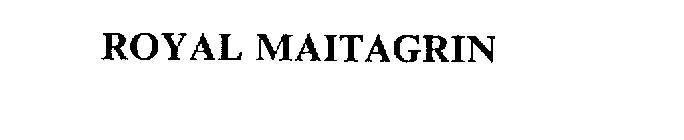 ROYAL MAITAGRIN